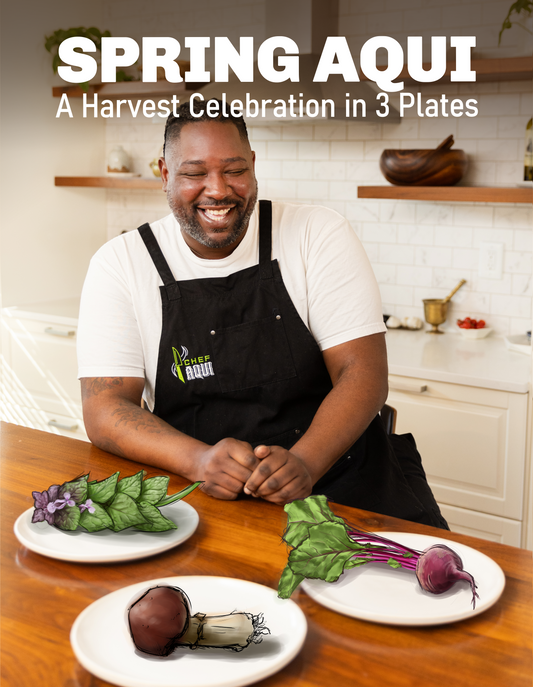*Pre-Order* SPRING AQUI: A Harvest Celebration in 3 Plates